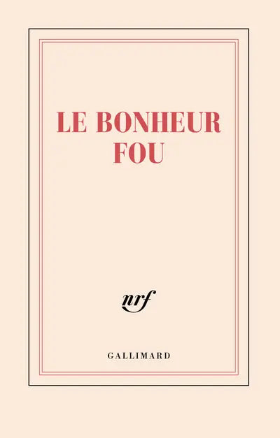 Bonheur fou