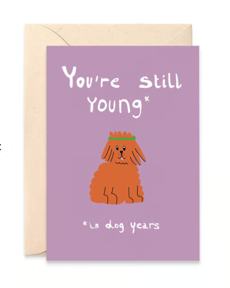 You're still young