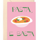 Pasta, e Basta