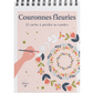 Coffret "Couronnes fleuries"