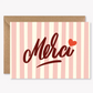 Merci - rayures