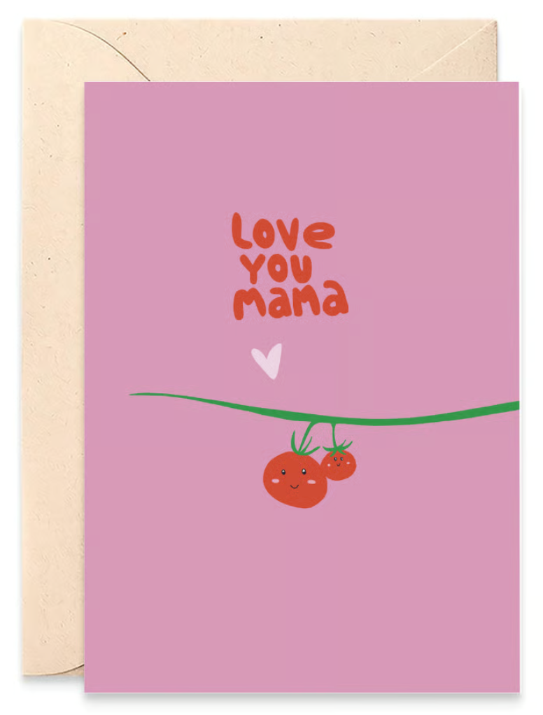 Love you Mama