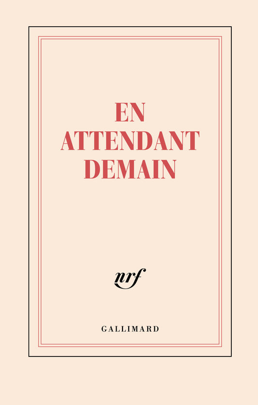 En attendant demain